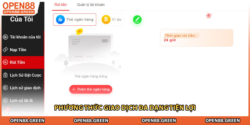 Phương thức giao dịch đa dạng tiện lợi